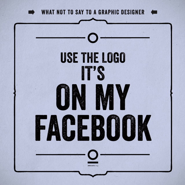 What not to say to a graphic designer 17